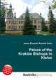 Palace of the Krakow Bishops in Kielce, Jesse Russell,Ronald Cohn 