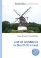 List of windmills in North Brabant, Jesse Russell,Ronald Cohn 