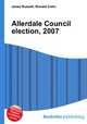 Allerdale Council election, 2007, Jesse Russell,Ronald Cohn 