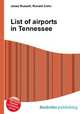 List of airports in Tennessee, Jesse Russell,Ronald Cohn 