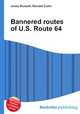 Bannered routes of U.S. Route 64, Jesse Russell,Ronald Cohn 