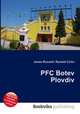 PFC Botev Plovdiv, Jesse Russell,Ronald Cohn 