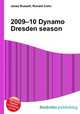 2009–10 Dynamo Dresden season, Jesse Russell,Ronald Cohn 