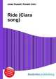 Ride (Ciara song), Jesse Russell,Ronald Cohn 