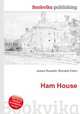 Ham House, Jesse Russell,Ronald Cohn 