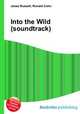 Into the Wild (soundtrack), Jesse Russell,Ronald Cohn 