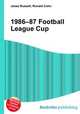 1986–87 Football League Cup, Jesse Russell,Ronald Cohn 