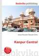 Kanpur Central, Jesse Russell,Ronald Cohn 