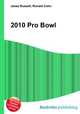 2010 Pro Bowl, Jesse Russell,Ronald Cohn 