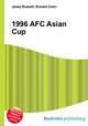 1996 AFC Asian Cup, Jesse Russell,Ronald Cohn 