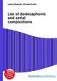 List of dodecaphonic and serial compositions, Jesse Russell,Ronald Cohn 