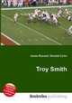 Troy Smith, Jesse Russell,Ronald Cohn 