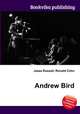 Andrew Bird, Jesse Russell,Ronald Cohn 