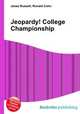 Jeopardy! College Championship, Jesse Russell,Ronald Cohn 