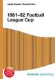 1981–82 Football League Cup, Jesse Russell,Ronald Cohn 