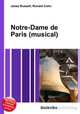 Notre-Dame de Paris (musical), Jesse Russell,Ronald Cohn 