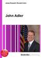 John Adler, Jesse Russell,Ronald Cohn 