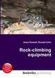 Rock-climbing equipment, Jesse Russell,Ronald Cohn 