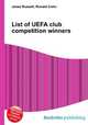 List of UEFA club competition winners, Jesse Russell,Ronald Cohn 