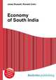 Economy of South India, Jesse Russell,Ronald Cohn 
