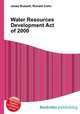 Water Resources Development Act of 2000, Jesse Russell,Ronald Cohn 