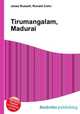 Tirumangalam, Madurai, Jesse Russell,Ronald Cohn 