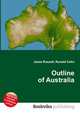 Outline of Australia, Jesse Russell,Ronald Cohn 