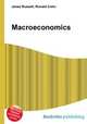 Macroeconomics, Jesse Russell,Ronald Cohn 
