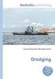 Dredging, Jesse Russell,Ronald Cohn 