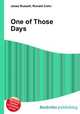 One of Those Days, Jesse Russell,Ronald Cohn 