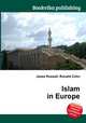 Islam in Europe, Jesse Russell,Ronald Cohn 