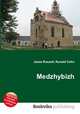 Medzhybizh, Jesse Russell,Ronald Cohn 