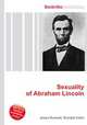 Sexuality of Abraham Lincoln, Jesse Russell,Ronald Cohn 