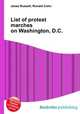 List of protest marches on Washington, D.C., Jesse Russell,Ronald Cohn 