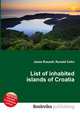 List of inhabited islands of Croatia, Jesse Russell,Ronald Cohn 