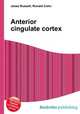 Anterior cingulate cortex, Jesse Russell,Ronald Cohn 