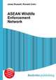 ASEAN Wildlife Enforcement Network, Jesse Russell,Ronald Cohn 