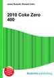 2010 Coke Zero 400, Jesse Russell,Ronald Cohn 