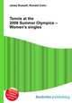 Tennis at the 2008 Summer Olympics – Women