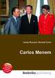 Carlos Menem, Jesse Russell,Ronald Cohn 