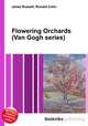 Flowering Orchards (Van Gogh series), Jesse Russell,Ronald Cohn 
