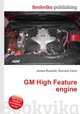 GM High Feature engine, Jesse Russell,Ronald Cohn 
