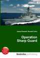 Operation Sharp Guard, Jesse Russell,Ronald Cohn 