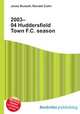 2003–04 Huddersfield Town F.C. season, Jesse Russell,Ronald Cohn 