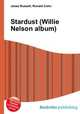Stardust (Willie Nelson album), Jesse Russell,Ronald Cohn 