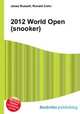 2012 World Open (snooker), Jesse Russell,Ronald Cohn 