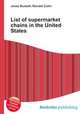 List of supermarket chains in the United States, Jesse Russell,Ronald Cohn 