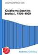 Oklahoma Sooners football, 1900–1909, Jesse Russell,Ronald Cohn 