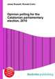 Opinion polling for the Catalonian parliamentary election, 2010, Jesse Russell,Ronald Cohn 