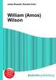 William (Amos) Wilson, Jesse Russell,Ronald Cohn 